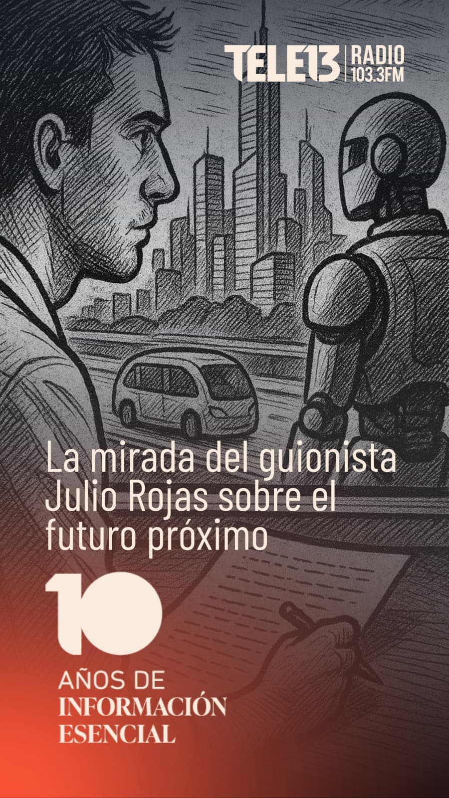 Julio Rojas y los próximos 10 años en Chile y en el mundo